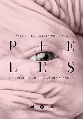 肌膚 Pieles[電影解說(shuō)]